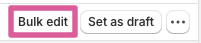 Bulk edit